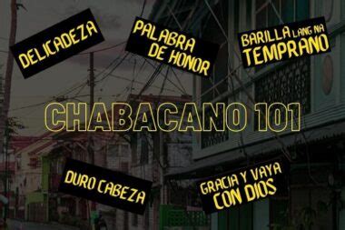 Chabacano 101: Hispanized words you will probably encounter in .